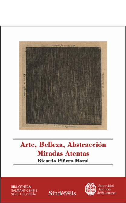 Arte, belleza, abstracción. Miradas atentas