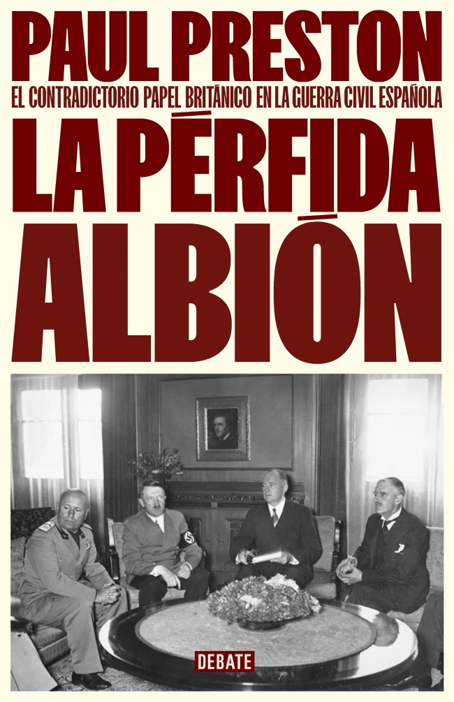 La pérfida Albión / Paul Preston / 9788410214309