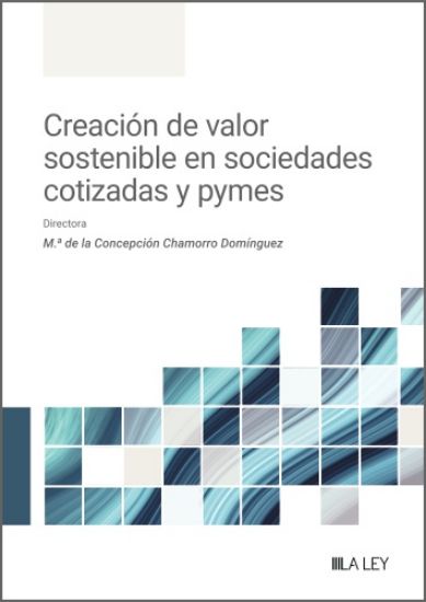 Creación de valor sostenible / M.C. Chamorro/ 9788410292383