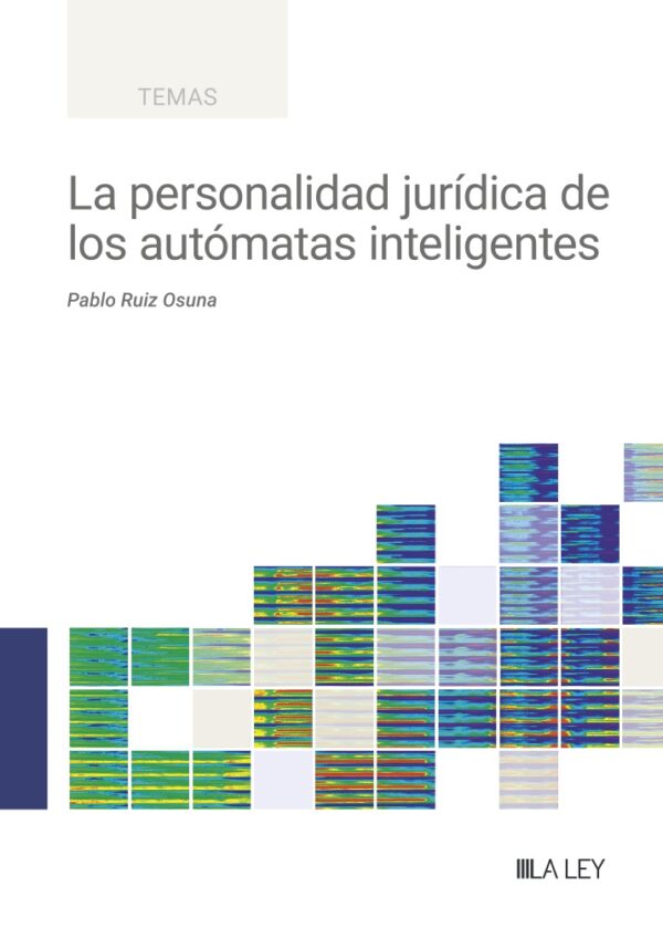 Personalidad jurídica  autómatas inteligente / 9788410292444