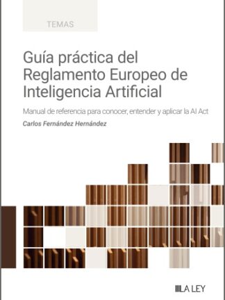 Ebook Guía práctica del Reglamento de Inteligencia Artificial