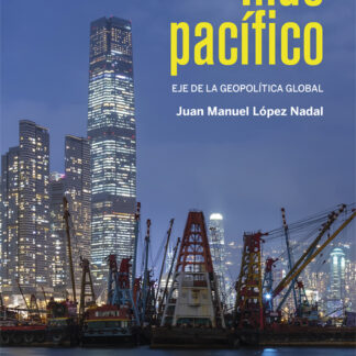 Indopacífico. Eje de la geopolítica global