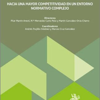 Innovación y competencia en el sector agroalimentario. Hacia una mayor competitividad en un entorno normativo complejo