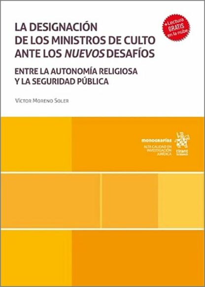 La designación de los ministros de culto ante los nuevos desafíos. Entre la autonomía religiosa y la seguridad pública