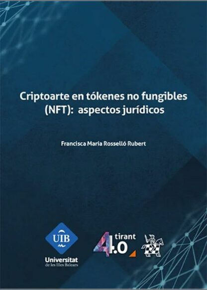 Criptoarte en tókenes no fungibles (NFT): aspectos jurídicos