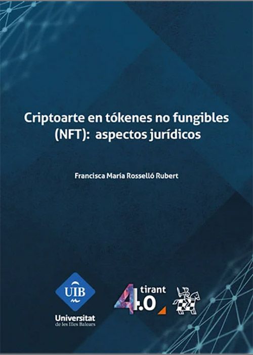 Criptoarte en tókenes /F.M. Roselló Rubert / 9788410717992