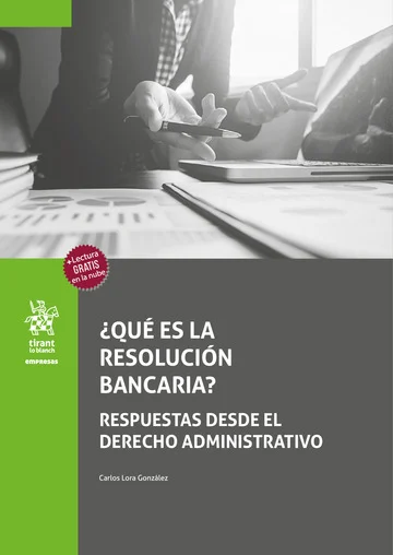 Qué es resolución bancaria/ Carlos Lora González/9788410719446