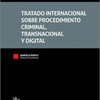 Tratado Internacional sobre procedimiento criminal, transnacional y digital