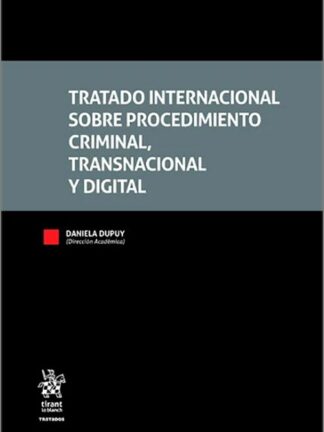 Tratado Internacional sobre procedimiento criminal, transnacional y digital