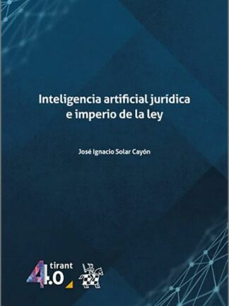 Inteligencia artificial jurídica e imperio de la ley