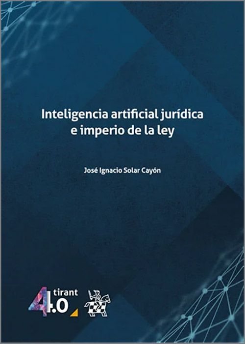 Inteligencia artificial jurídica / J.I. Solar Cayón/ 9788410952287