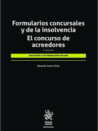 Formularios concursales y de la insolvencia. El concurso de acreedores
