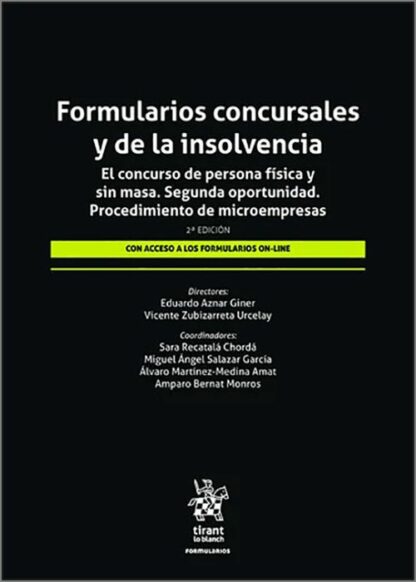 Formularios concursales y de la insolvencia. El concurso de persona física y sin masa. Segunda oportunidad. Procedimiento de microempresas
