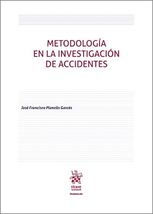 Metodología investigación de accidentes / 9788410957138