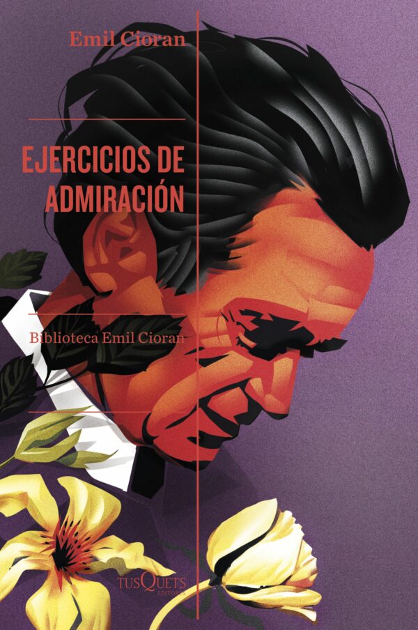 Ejercicios de admiración / Emil Cioran/ 9788411075589