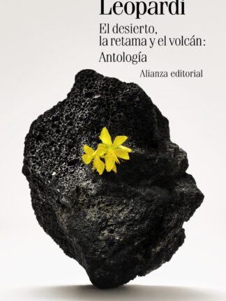 El desierto, la retama y el volcán: Antología