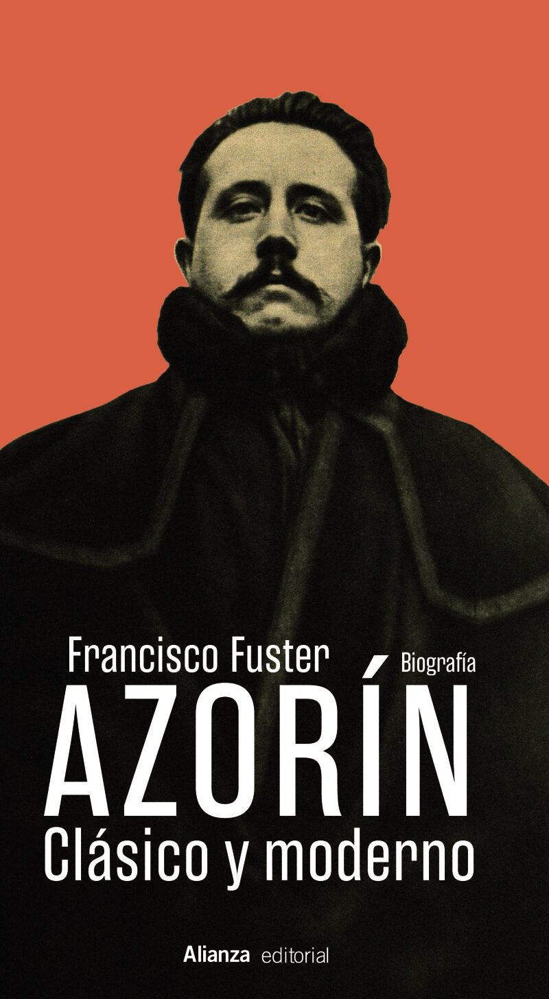 Azorín Clásico y moderno / Francisco Fuster / 9788411488716
