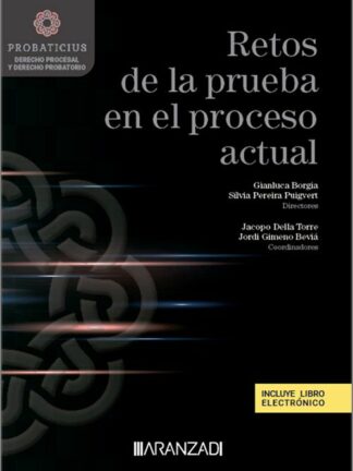 Retos de la prueba en el proceso actual