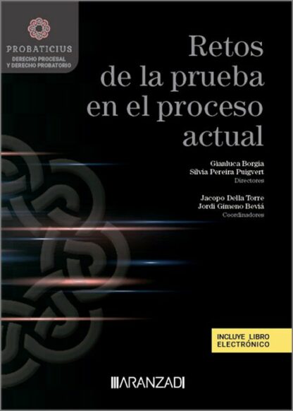 Retos de la prueba en el proceso actual