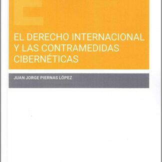 Derecho internacional y las contramedidas cibernéticas