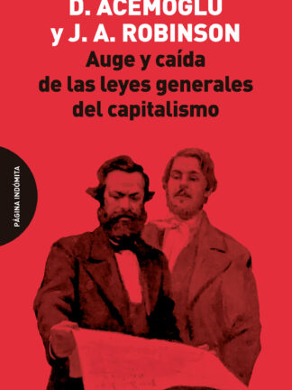Auge y caída de las leyes generales del capitalismo