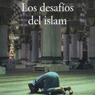 Los desafíos del Islam