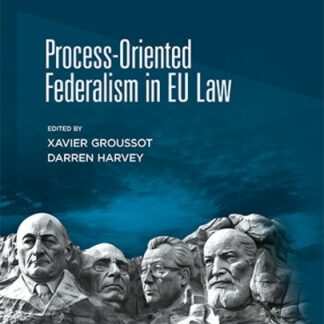 Process-oriented federalism in EU Law