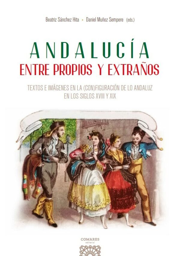 Andalucía entre propios y extraños / D. Muñoz/9788413698823