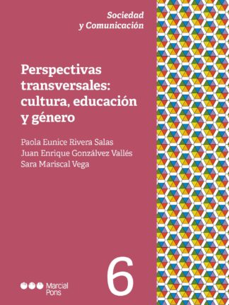 Perspectivas transversales: cultura,educación y género