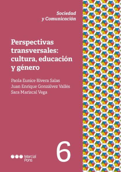 Perspectivas transversales: cultura,educación y género