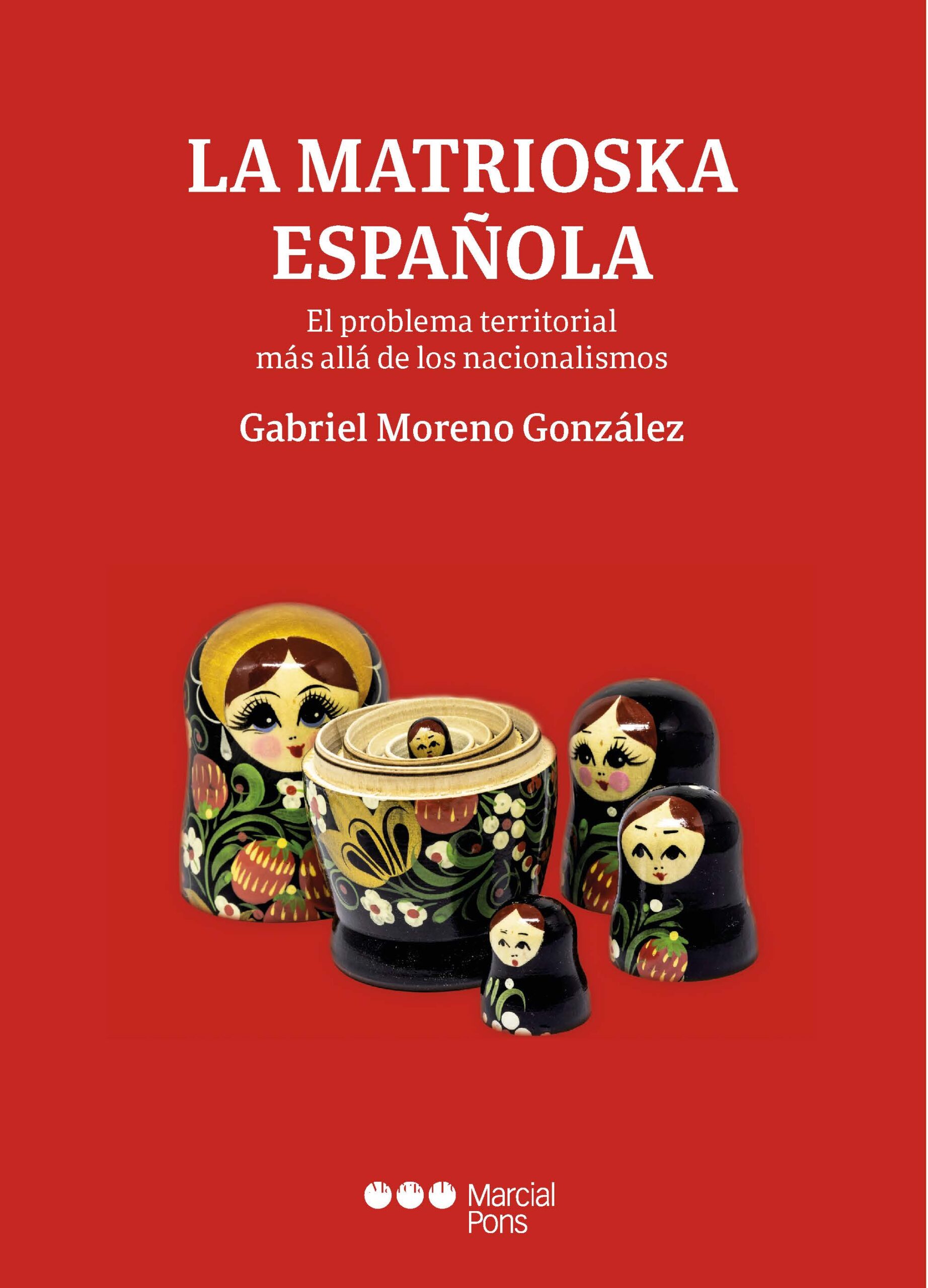 La matrioska española / G. Moreno González / 9788413818610