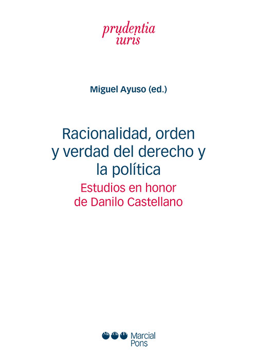 Racionalidad orden verdad del derecho/ M. Ayuso9788413818931