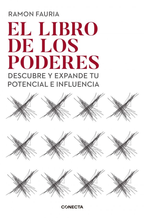 El libro de los poderes. Descubre y expande tu potencial e influencia