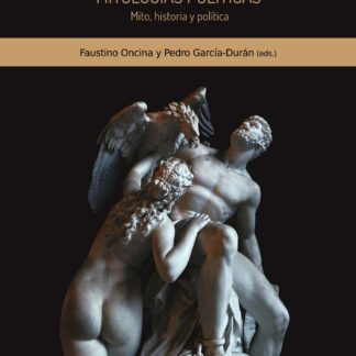 Mitologías políticas Mito, historia y política