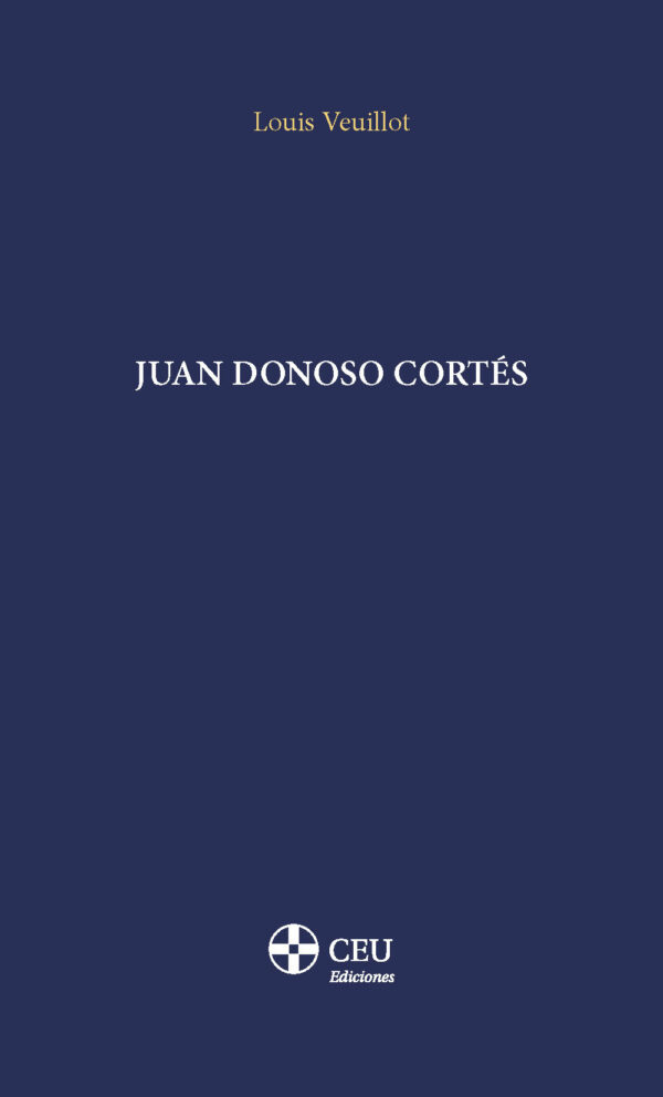 Juan Donoso Cortés / L. Veuillot / 9788419976581