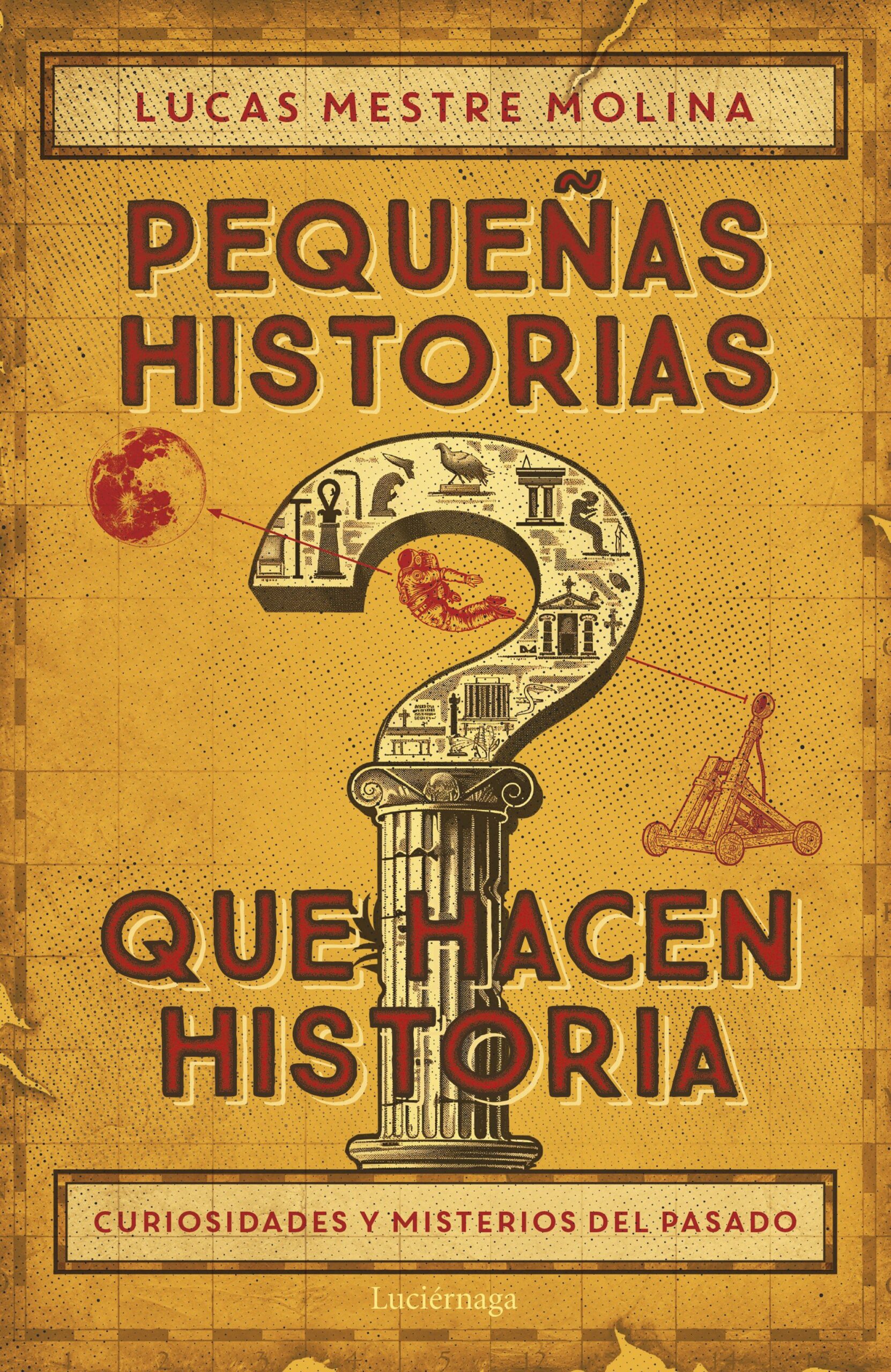 Pequeñas historias que hacen historia / L. Mestre /9788419996732