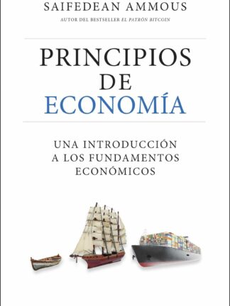 Principios de economía. Una introducción a los fundamentos económicos