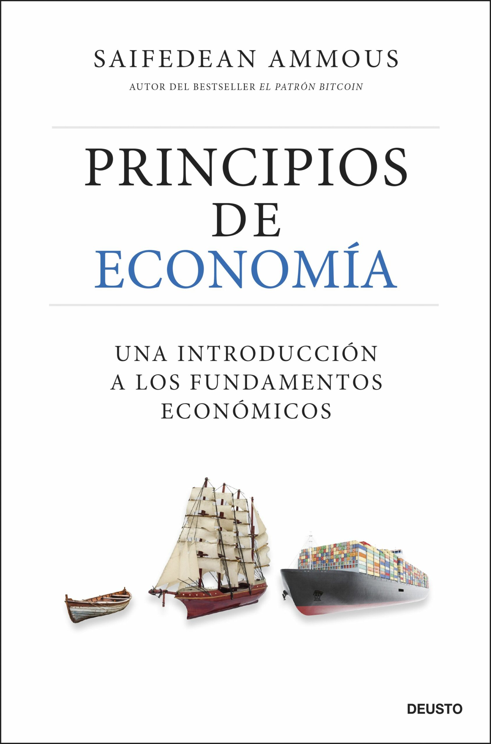 Principios de economía / Saifedean Ammous/ 9788423437771