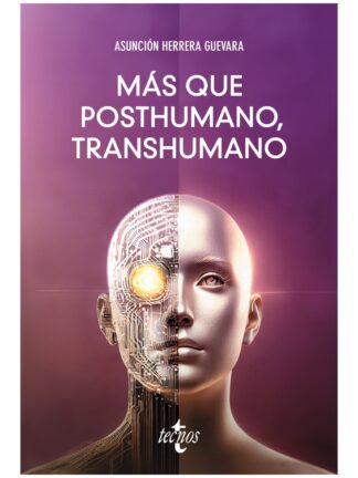 Más que posthumano, transhumano