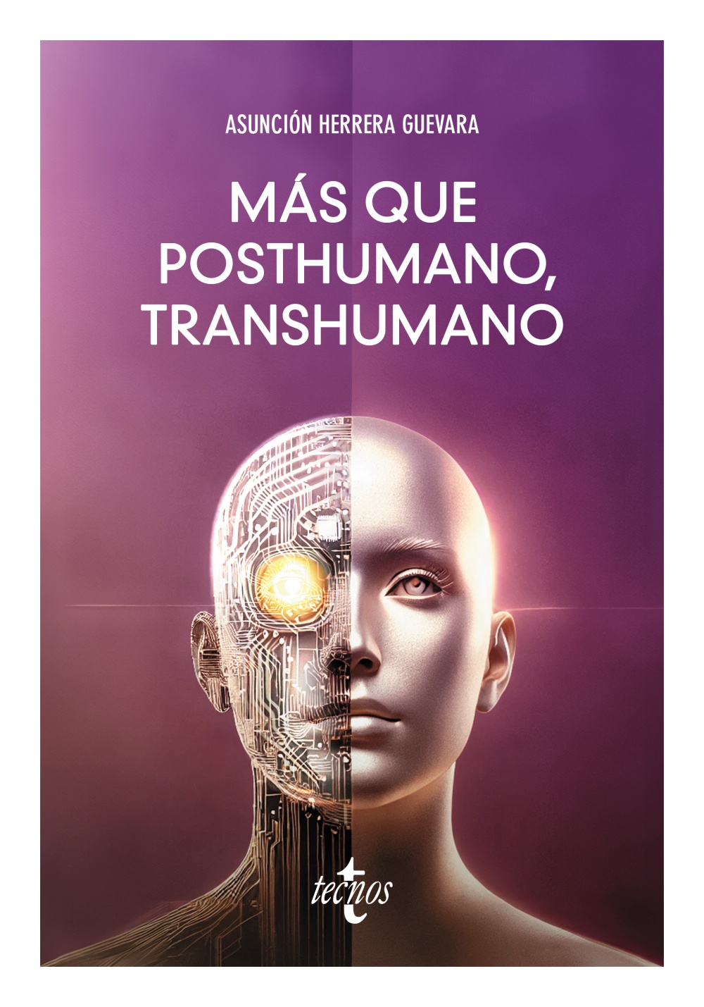 Más que posthumano transhumano / A. Herrera/ 9788430992034