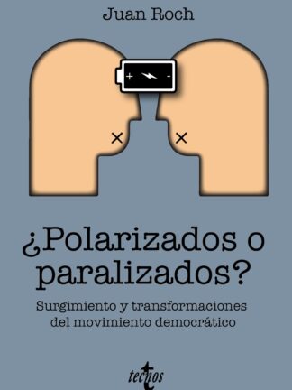 ¿Polarizados o paralizados? Surgimiento y transformaciones del movimiento democrático