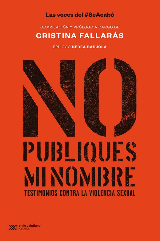 No publiques mi nombre / Cristina Fallarás / 9788432321320