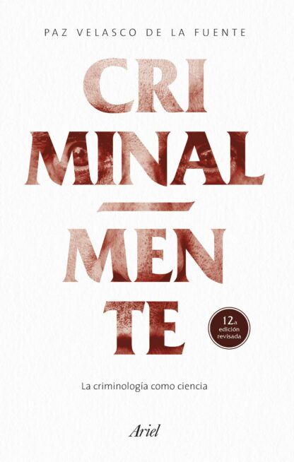 Criminal-mente. La criminología como ciencia