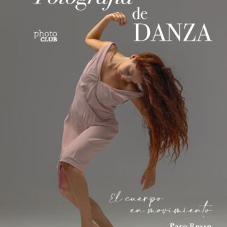 Fotografía de danza. El cuerpo en movimiento