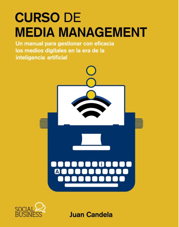 Curso de Media Management / Juan Candela/ 9788441551114