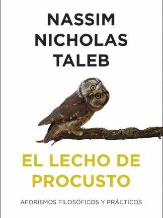 El lecho de Procusto. Aforismos filosóficos y prácticos