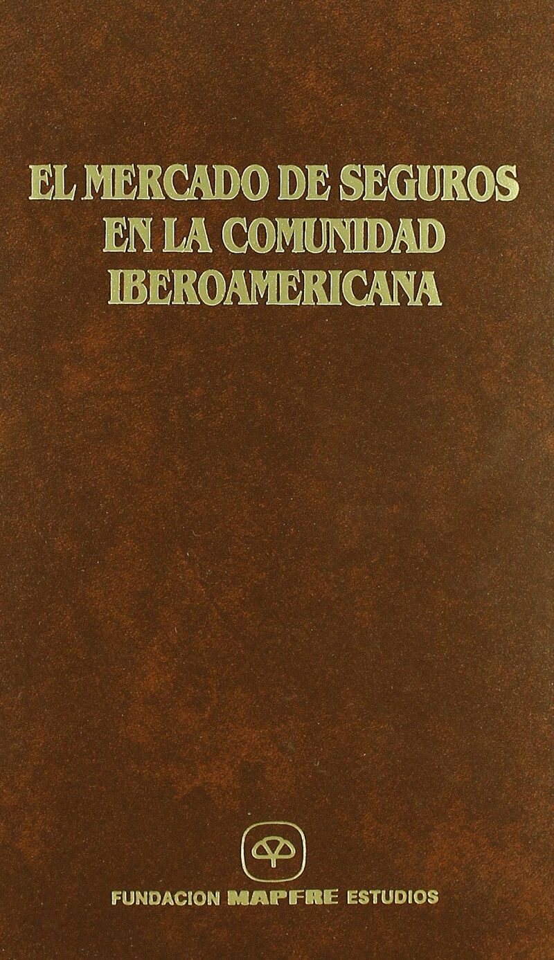 Mercado Seguros Comunidad Iberoamericana / 9788471009891