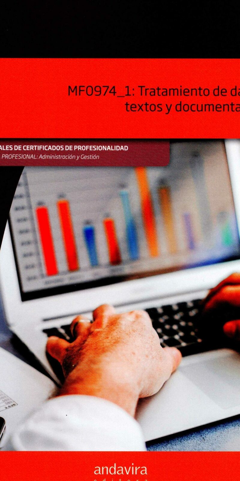 MF0974_1: Tratamiento de Datos, Textos y Documentos