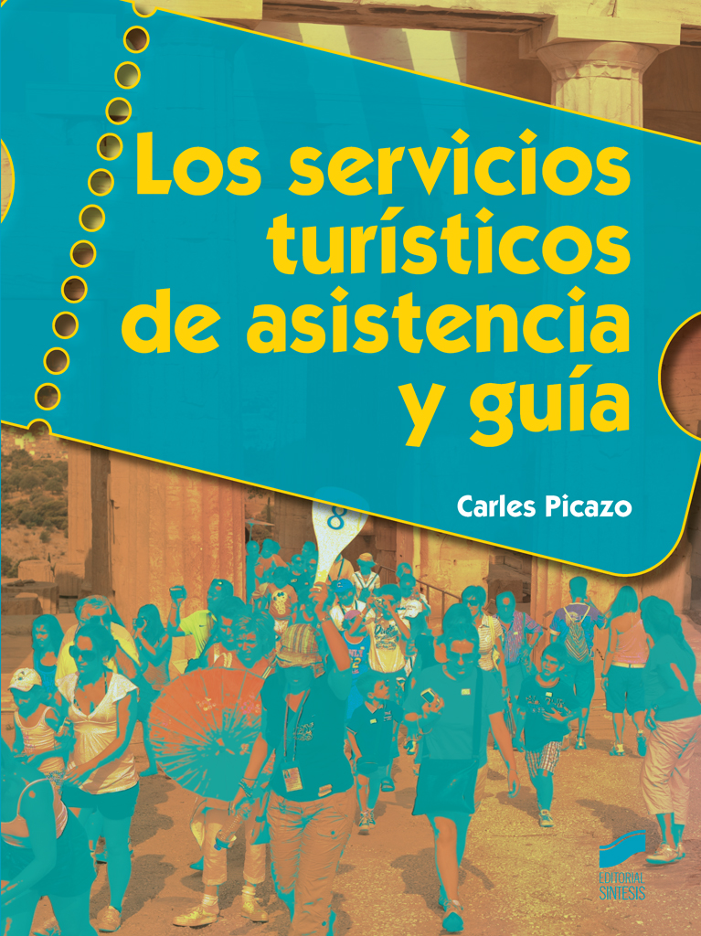 Servicios turísticos de asistencia / Carles Picazo/ 9788490770061