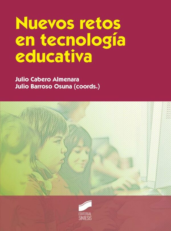 Nuevos retos tecnología educativa /9788490770795